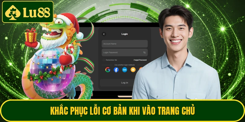 Khắc phục lỗi cơ bản khi vào trang chủ