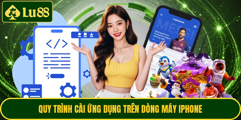 Quy trình cài ứng dụng trên dòng máy iPhone